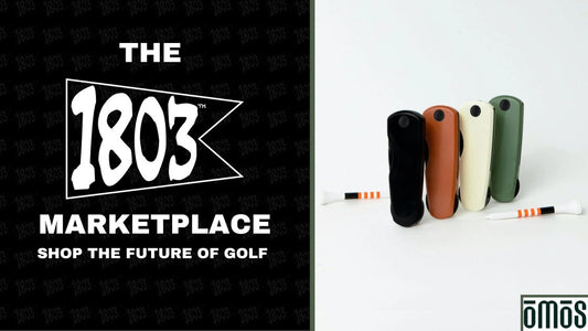 1803 Golf Announces Newest Marketplace Partner – Omos